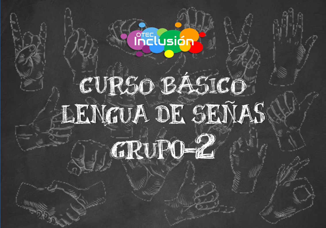 Curso Lengua de Señas Chilena Grupo-2